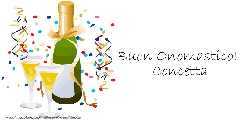 Buon Onomastico! Concetta - Cartoline onomastico con champagne