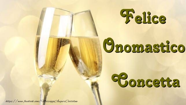 Felice Onomastico Concetta - Cartoline onomastico con champagne