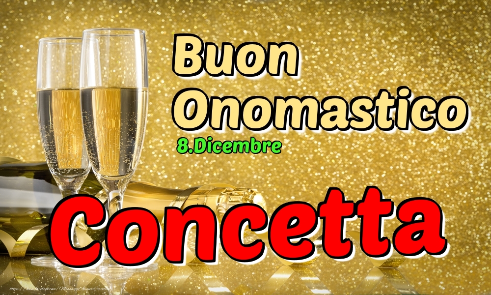 8.Dicembre - Buon Onomastico Concetta! - Cartoline onomastico