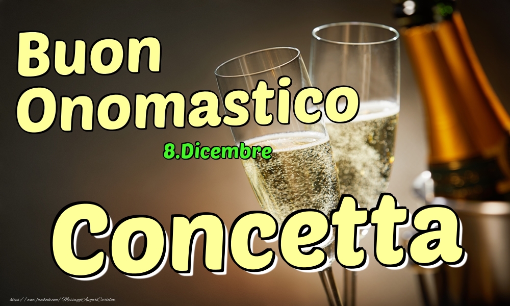 8.Dicembre - Buon Onomastico Concetta! - Cartoline onomastico