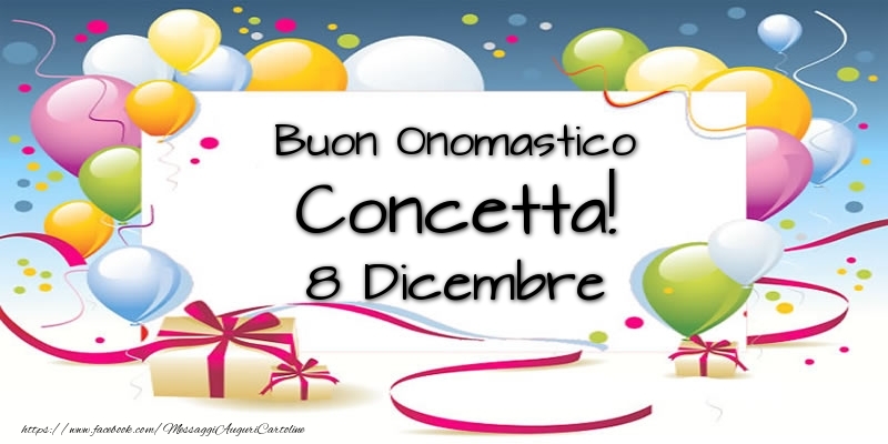 Buon Onomastico Concetta! 8 Dicembre - Cartoline onomastico