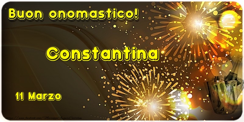 Buon Onomastico Constantina! 11 Marzo - Cartoline onomastico