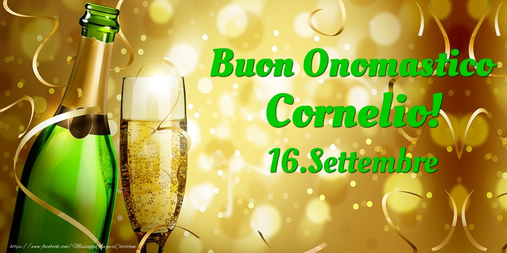 Buon Onomastico Cornelio! 16.Settembre - - Cartoline onomastico