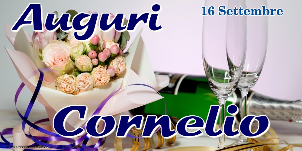 16 Settembre - Auguri Cornelio! - Cartoline onomastico