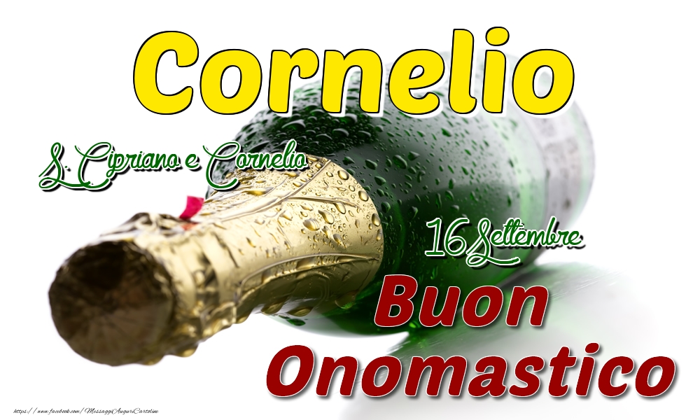 16 Settembre S. Cipriano e Cornelio -  Buon onomastico Cornelio - Cartoline onomastico