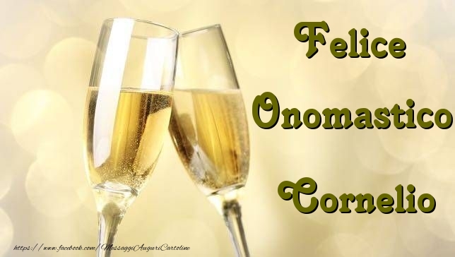 Felice Onomastico Cornelio - Cartoline onomastico con champagne