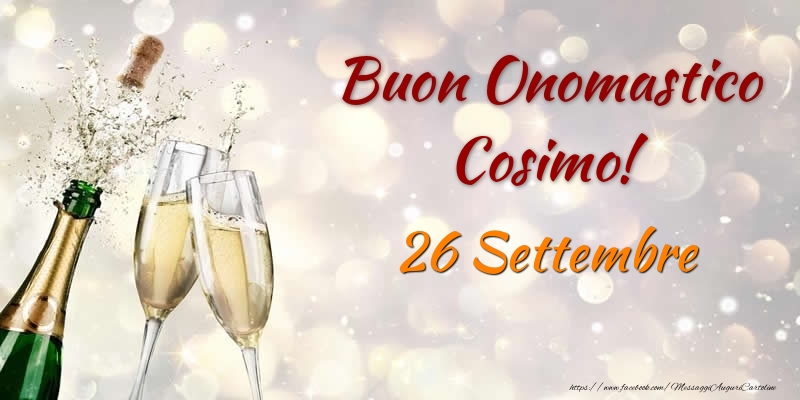 Buon Onomastico Cosimo! 26 Settembre - Cartoline onomastico