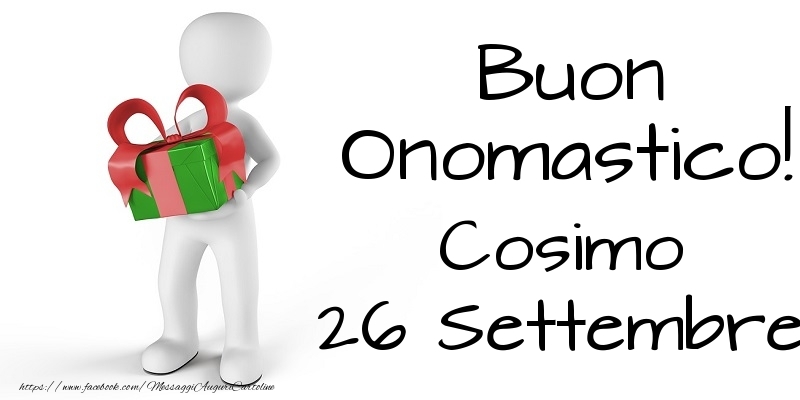 Buon Onomastico  Cosimo! 26 Settembre - Cartoline onomastico