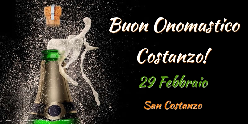 Buon Onomastico Costanzo! 29 Febbraio San Costanzo - Cartoline onomastico