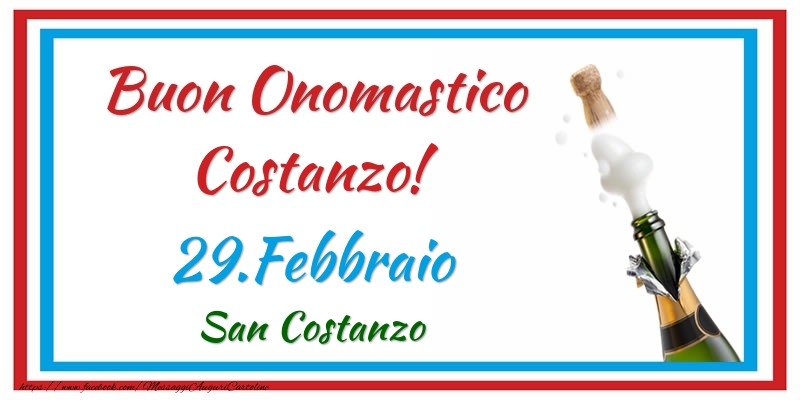 Buon Onomastico Costanzo! 29.Febbraio San Costanzo - Cartoline onomastico