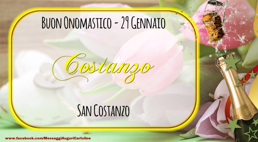 San Costanzo Buon Onomastico, Costanzo! 29 Gennaio - Cartoline onomastico