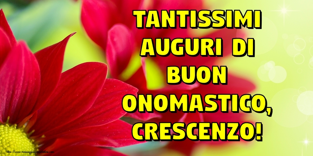 Tantissimi auguri di Buon Onomastico, Crescenzo! - Cartoline onomastico