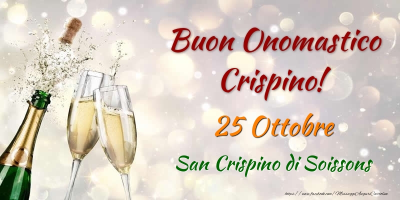 Buon Onomastico Crispino! 25 Ottobre San Crispino di Soissons - Cartoline onomastico