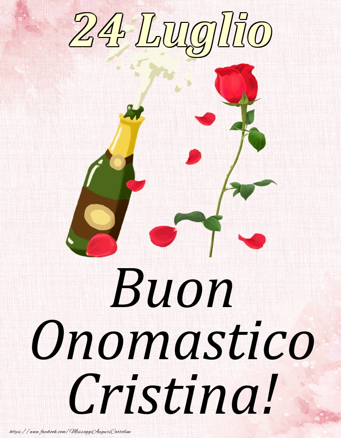 Buon Onomastico Cristina! - 24 Luglio - Cartoline onomastico