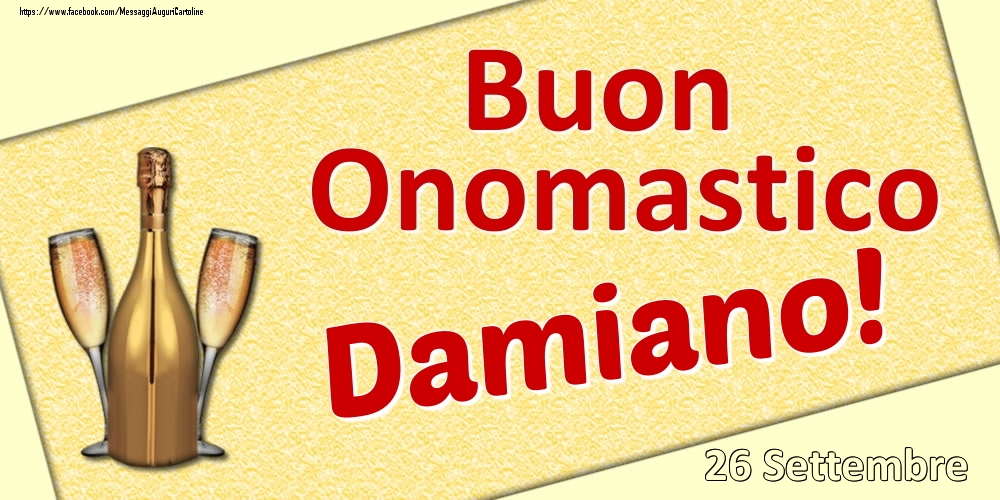 Buon Onomastico Damiano! - 26 Settembre - Cartoline onomastico