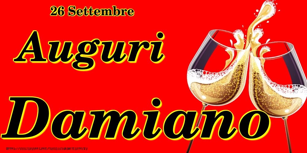 26 Settembre - Auguri Damiano! - Cartoline onomastico