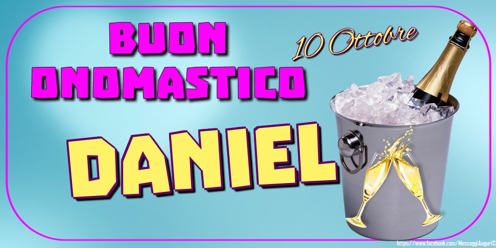 10 Ottobre - Buon Onomastico Daniel! - Cartoline onomastico