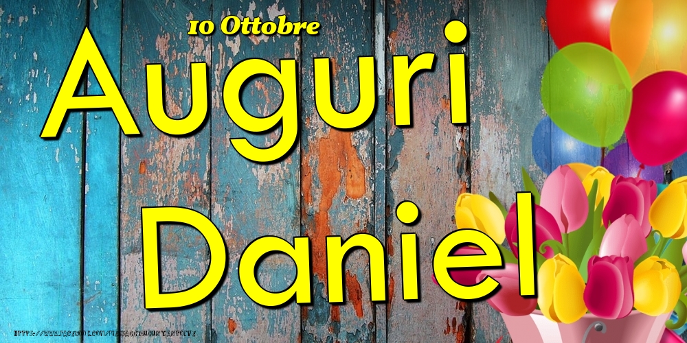 10 Ottobre - Auguri Daniel! - Cartoline onomastico