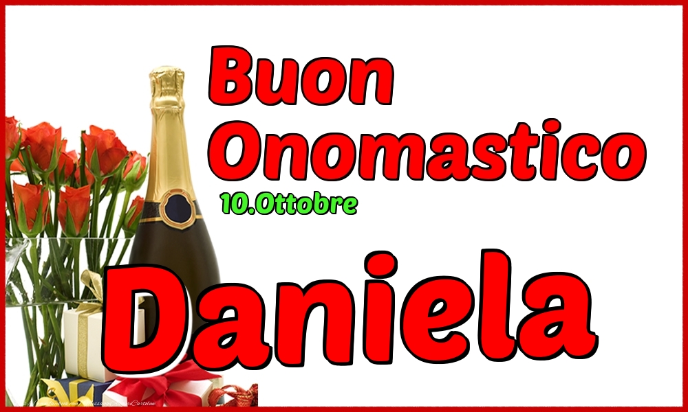 10.Ottobre - Buon Onomastico Daniela! - Cartoline onomastico