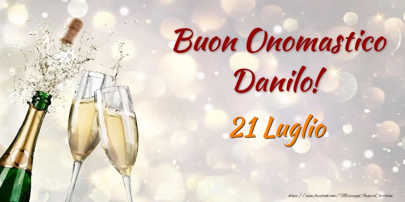 Buon Onomastico Danilo! 21 Luglio - Cartoline onomastico