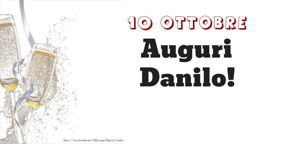 Auguri Danilo! 10 Ottobre - Cartoline onomastico