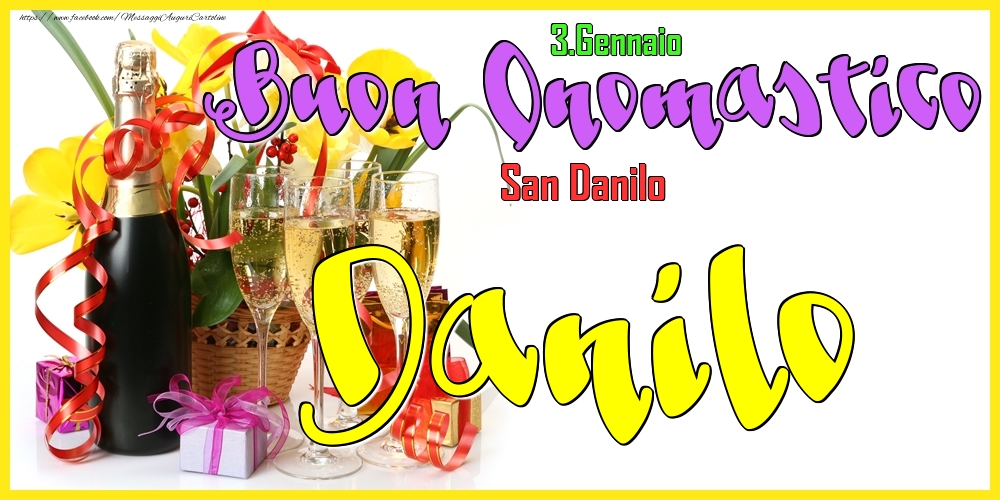 3.Gennaio - Buon Onomastico Danilo! - Cartoline onomastico