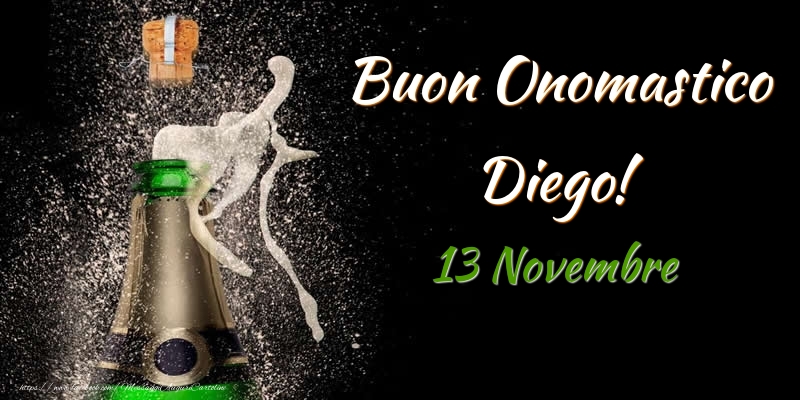 Buon Onomastico Diego! 13 Novembre - Cartoline onomastico