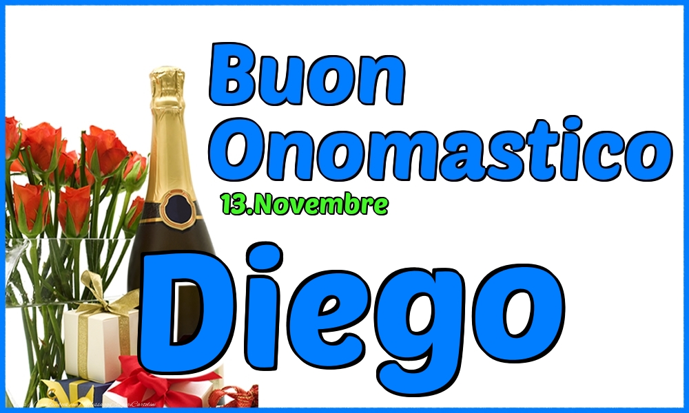 13.Novembre - Buon Onomastico Diego! - Cartoline onomastico