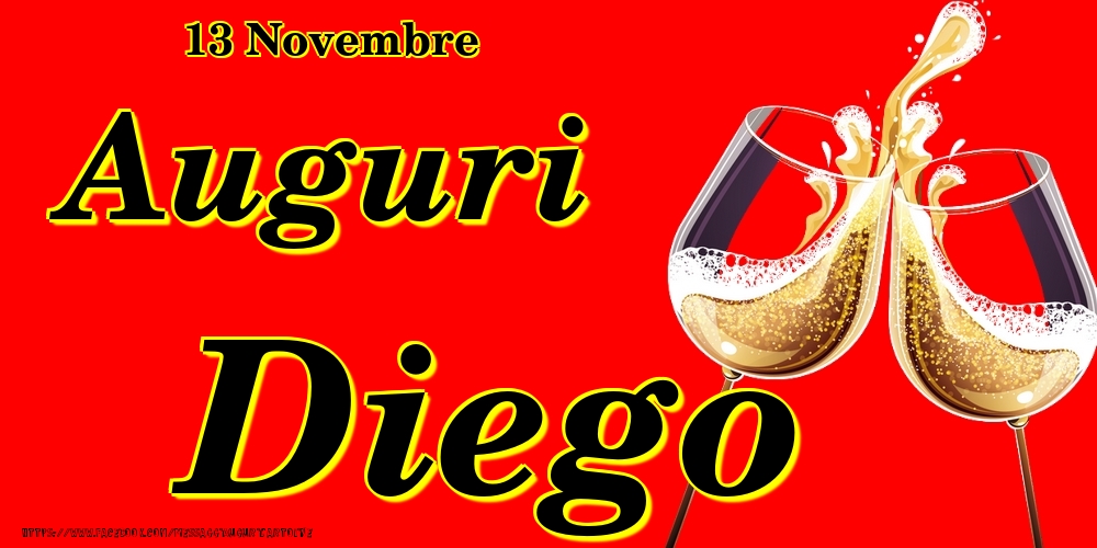 13 Novembre - Auguri Diego! - Cartoline onomastico