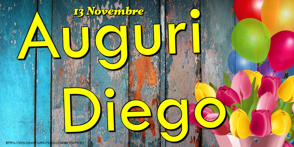 13 Novembre - Auguri Diego! - Cartoline onomastico