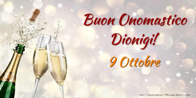 Buon Onomastico Dionigi! 9 Ottobre - Cartoline onomastico