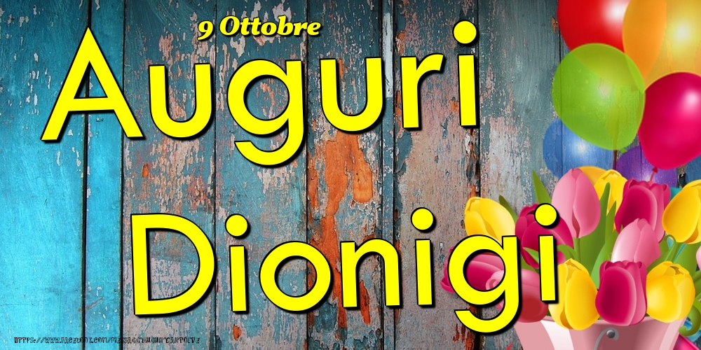 9 Ottobre - Auguri Dionigi! - Cartoline onomastico