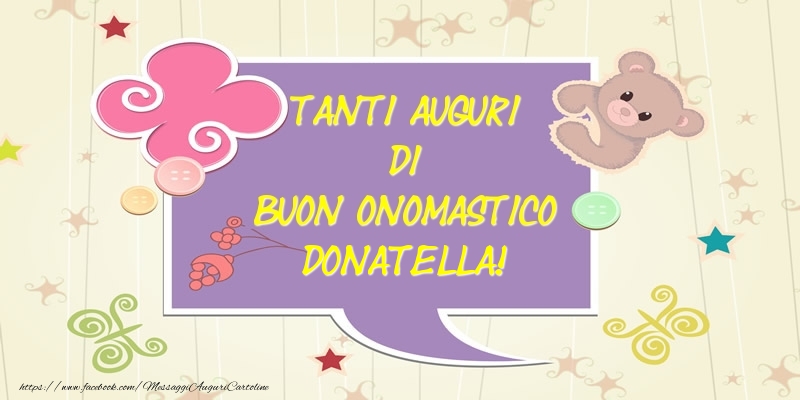 Tanti Auguri di Buon Onomastico Donatella! - Cartoline onomastico con animali