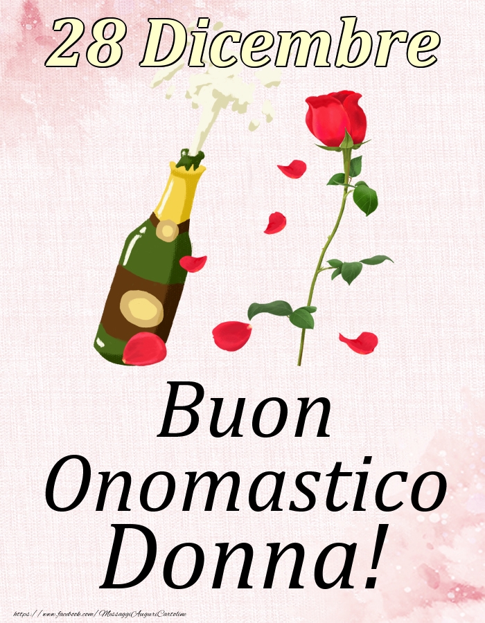 Buon Onomastico Donna! - 28 Dicembre - Cartoline onomastico