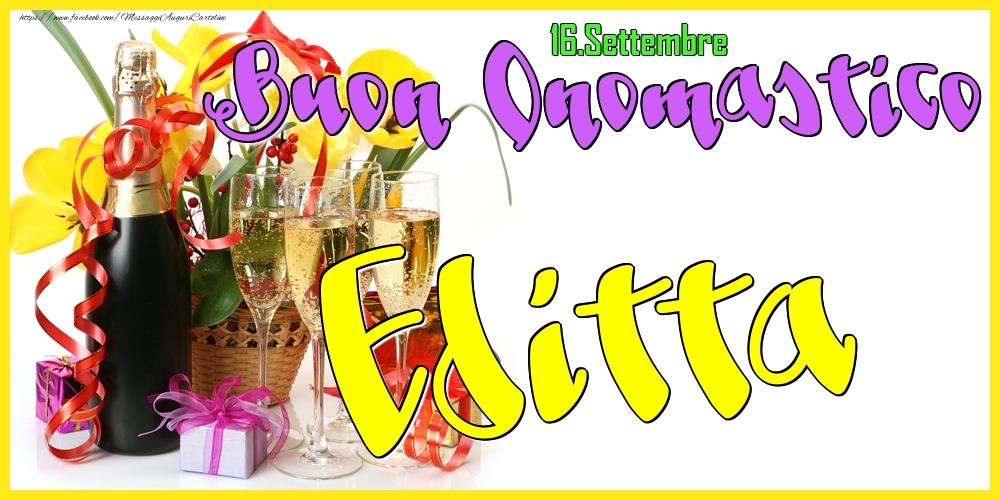 16.Settembre - Buon Onomastico Editta! - Cartoline onomastico