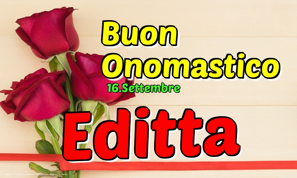 16.Settembre - Buon Onomastico Editta! - Cartoline onomastico