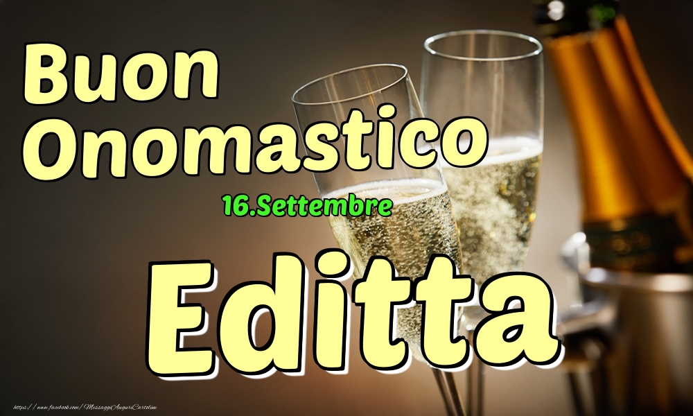 16.Settembre - Buon Onomastico Editta! - Cartoline onomastico