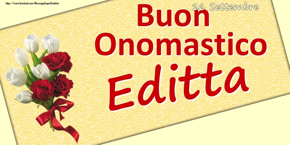 16 Settembre: Buon Onomastico Editta - Cartoline onomastico