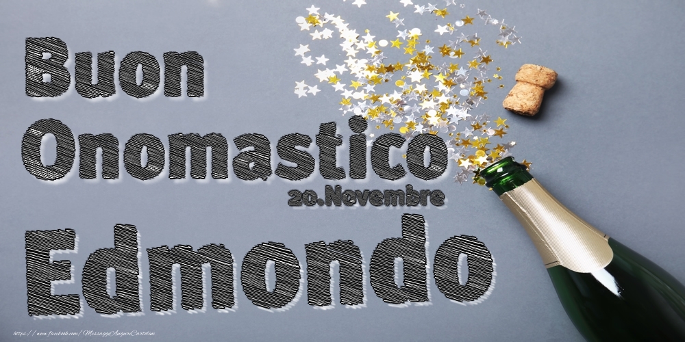 20.Novembre - Buon Onomastico Edmondo! - Cartoline onomastico