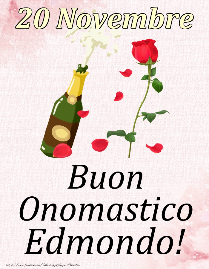 Buon Onomastico Edmondo! - 20 Novembre - Cartoline onomastico