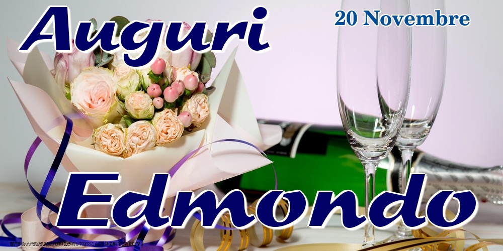 20 Novembre - Auguri Edmondo! - Cartoline onomastico