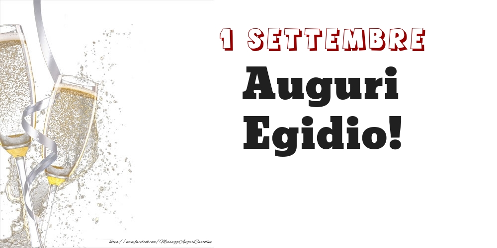 Auguri Egidio! 1 Settembre - Cartoline onomastico