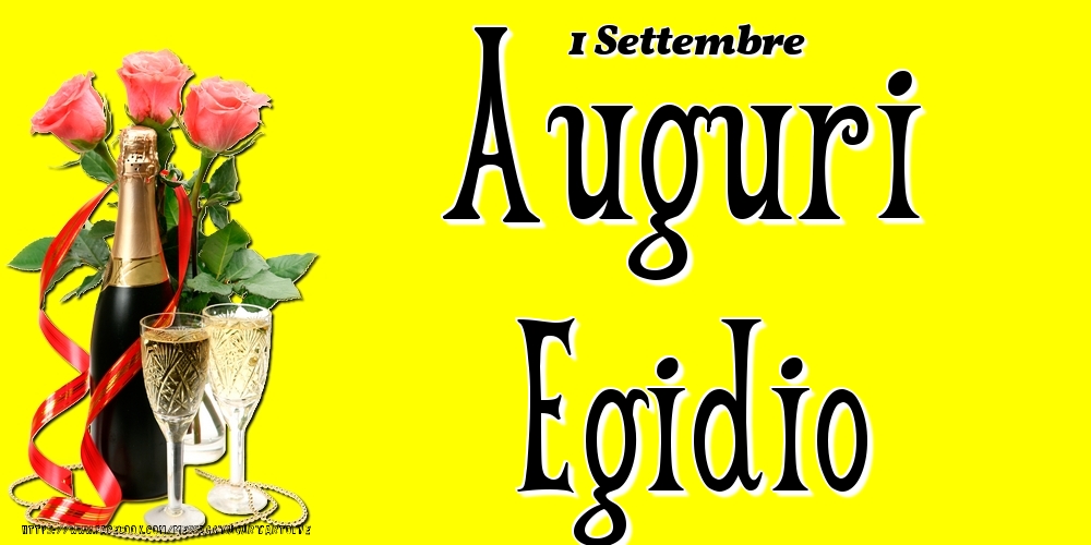 1 Settembre - Auguri Egidio! - Cartoline onomastico