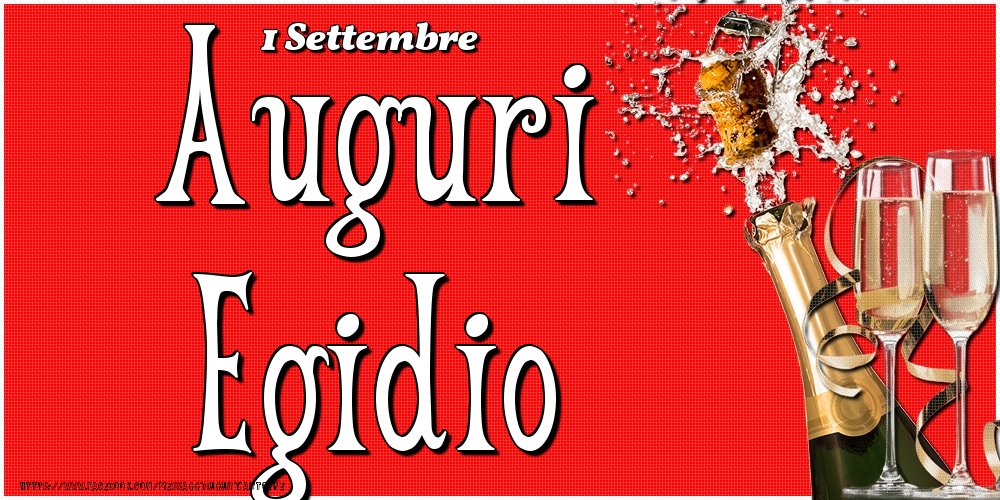 1 Settembre - Auguri Egidio! - Cartoline onomastico