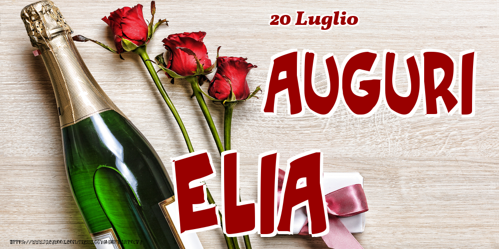 20 Luglio - Auguri Elia! - Cartoline onomastico