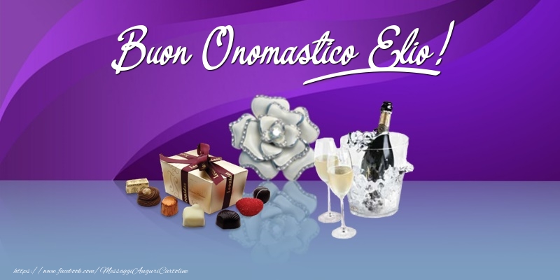 Buon Onomastico Elio! - Cartoline onomastico con regalo