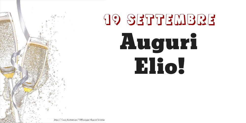 Auguri Elio! 19 Settembre - Cartoline onomastico