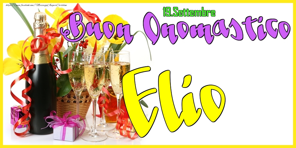 19.Settembre - Buon Onomastico Elio! - Cartoline onomastico