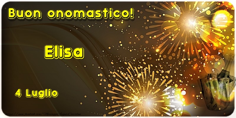 Buon Onomastico Elisa! 4 Luglio - Cartoline onomastico