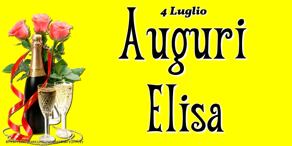 4 Luglio - Auguri Elisa! - Cartoline onomastico